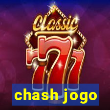 chash jogo